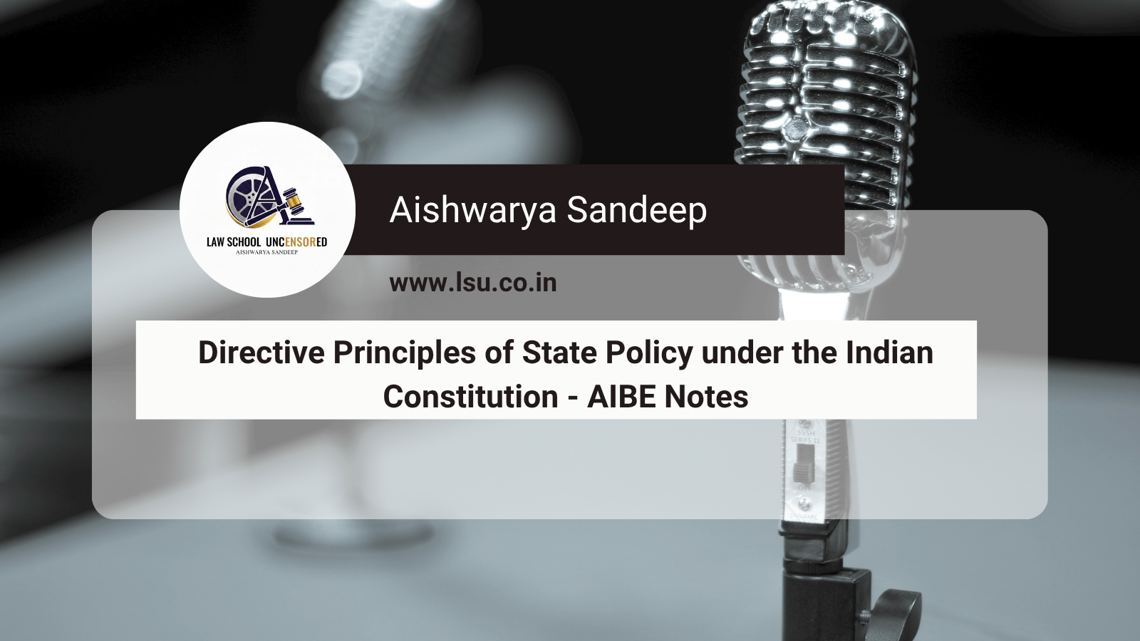 Directive Principles of State Policy under the Indian Constitution – AIBE Notes