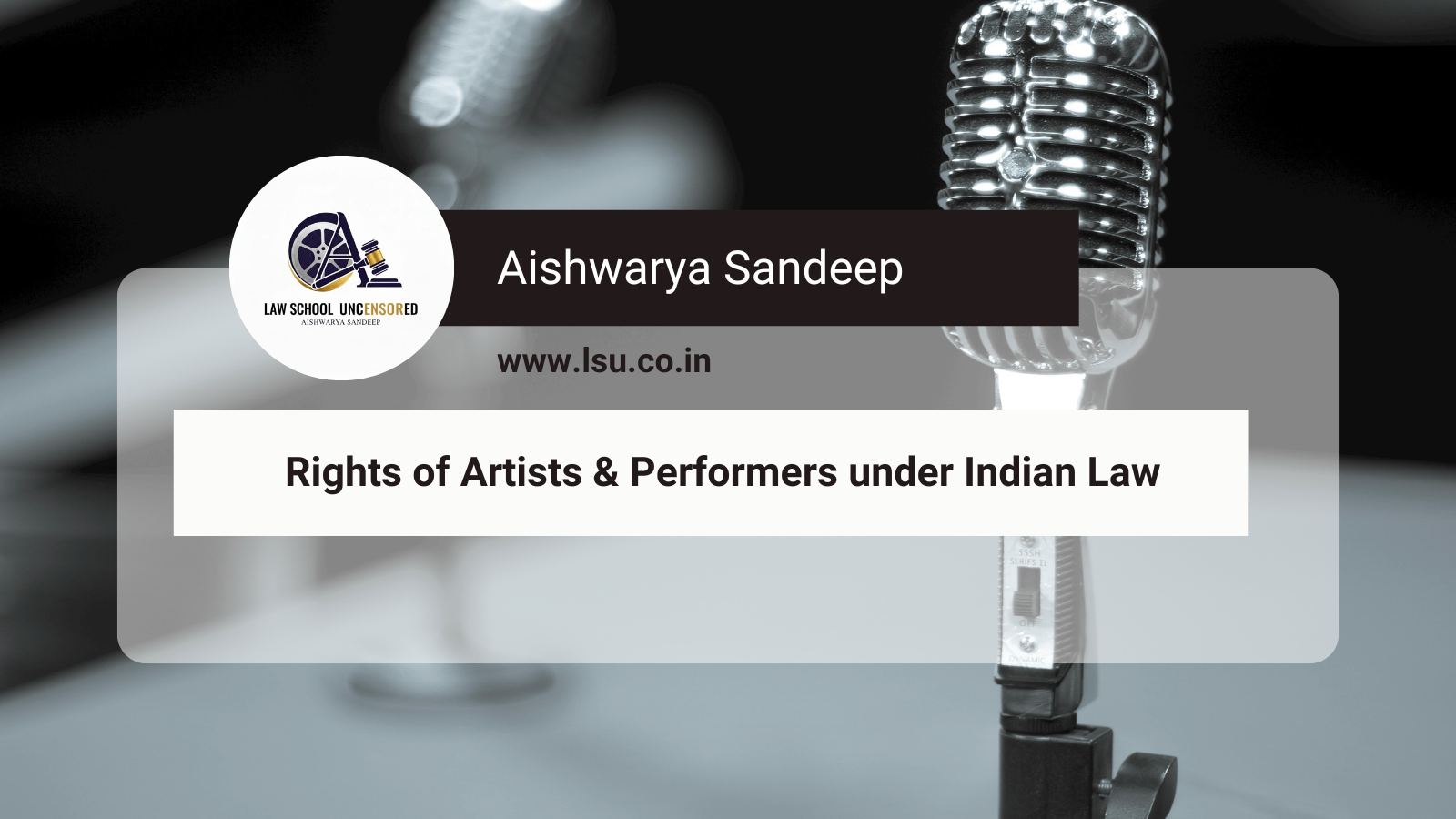 Rights of Artists & Performers under Indian Law