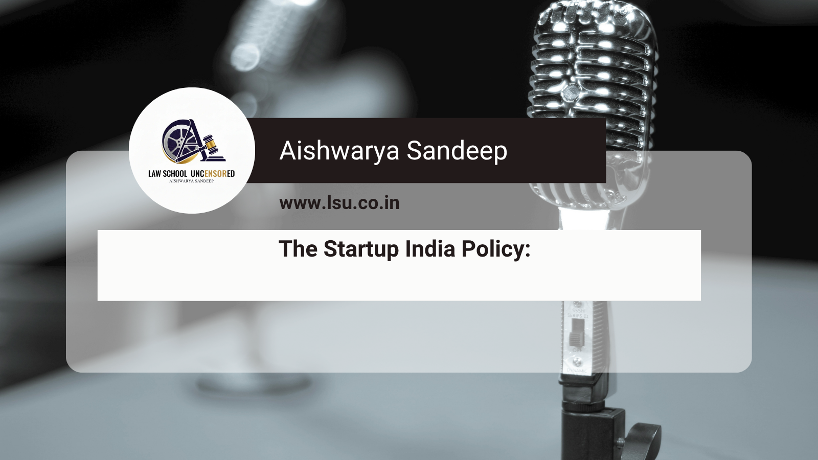 The Startup India Policy: How It Changed the Indian Entrepreneurial Landscape