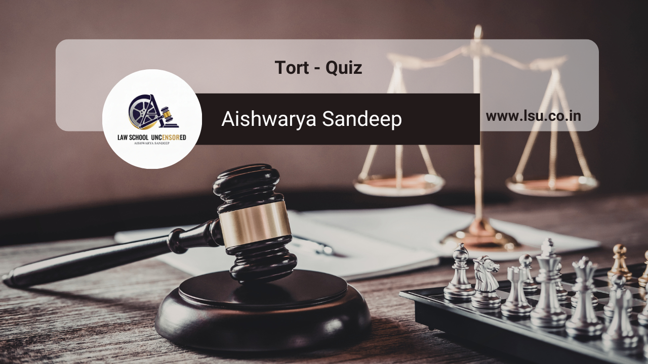 Law of Torts – Quiz