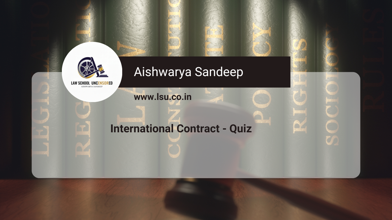 International Contracts – Quiz