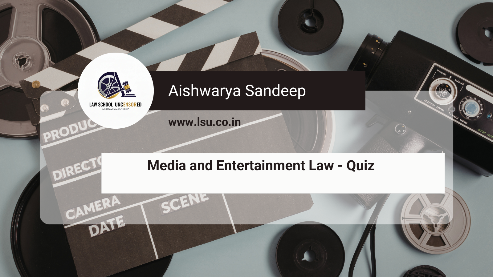 Media and Entertainment Law – Quiz