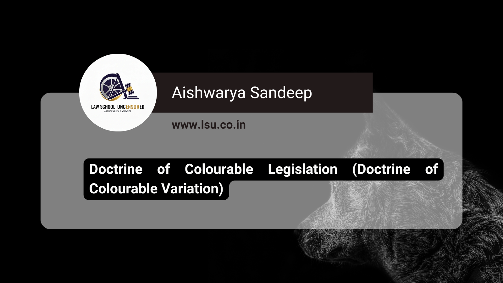 Doctrine of Colourable Legislation (Doctrine of Colourable Variation)