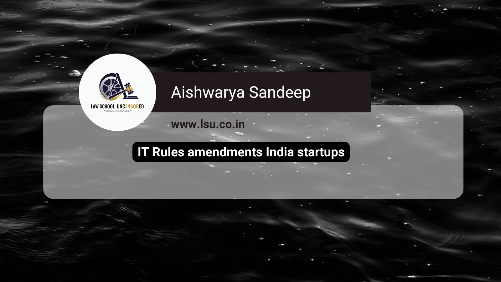 IT Rules amendments India startups
