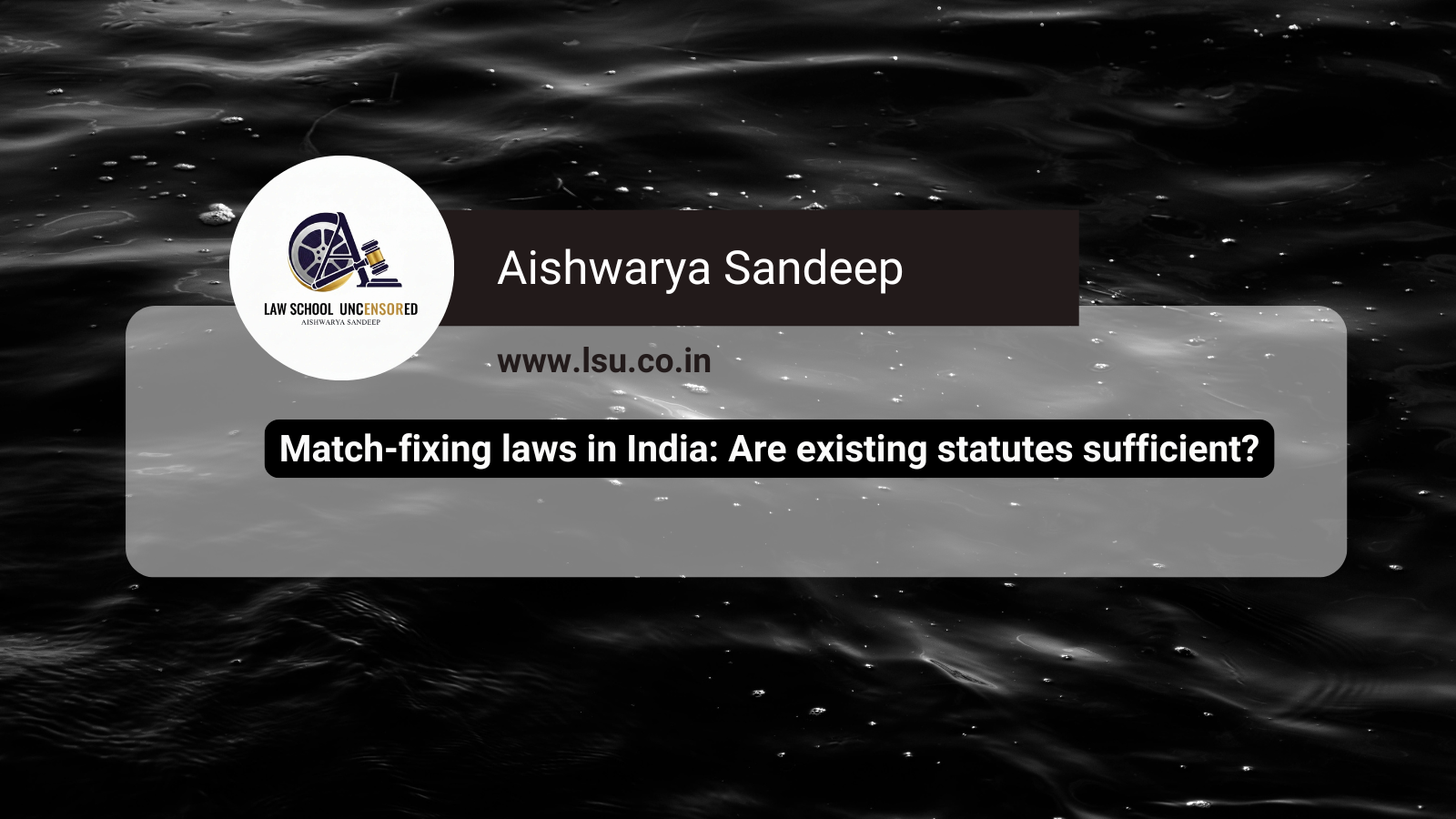 Match-fixing laws in India: Are existing statutes sufficient?