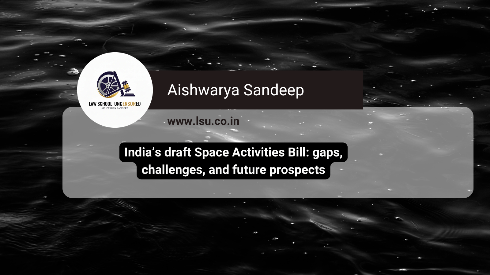 India’s draft Space Activities Bill: gaps, challenges, and future prospects