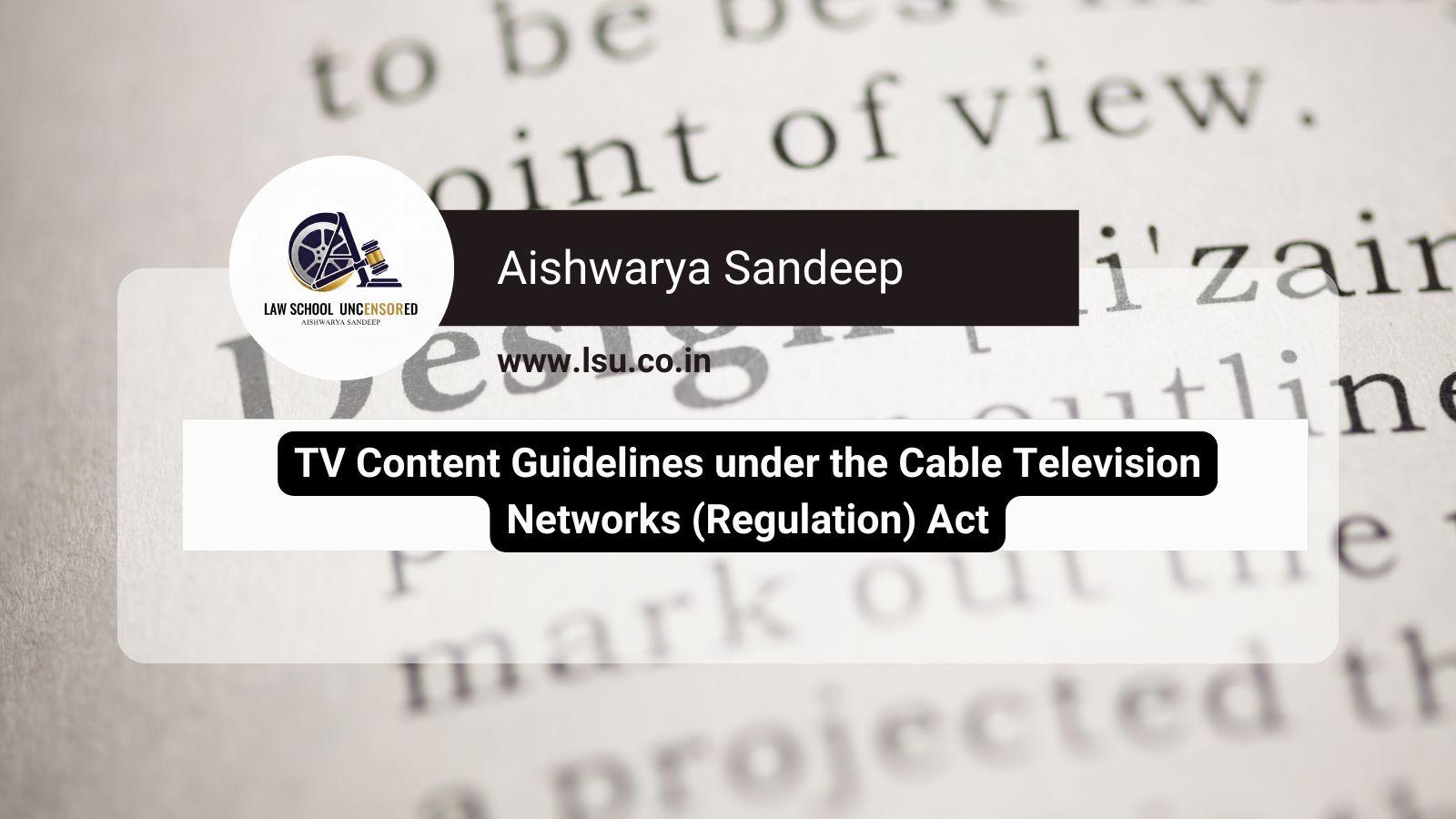 TV Content Guidelines under the Cable Television Networks (Regulation) Act