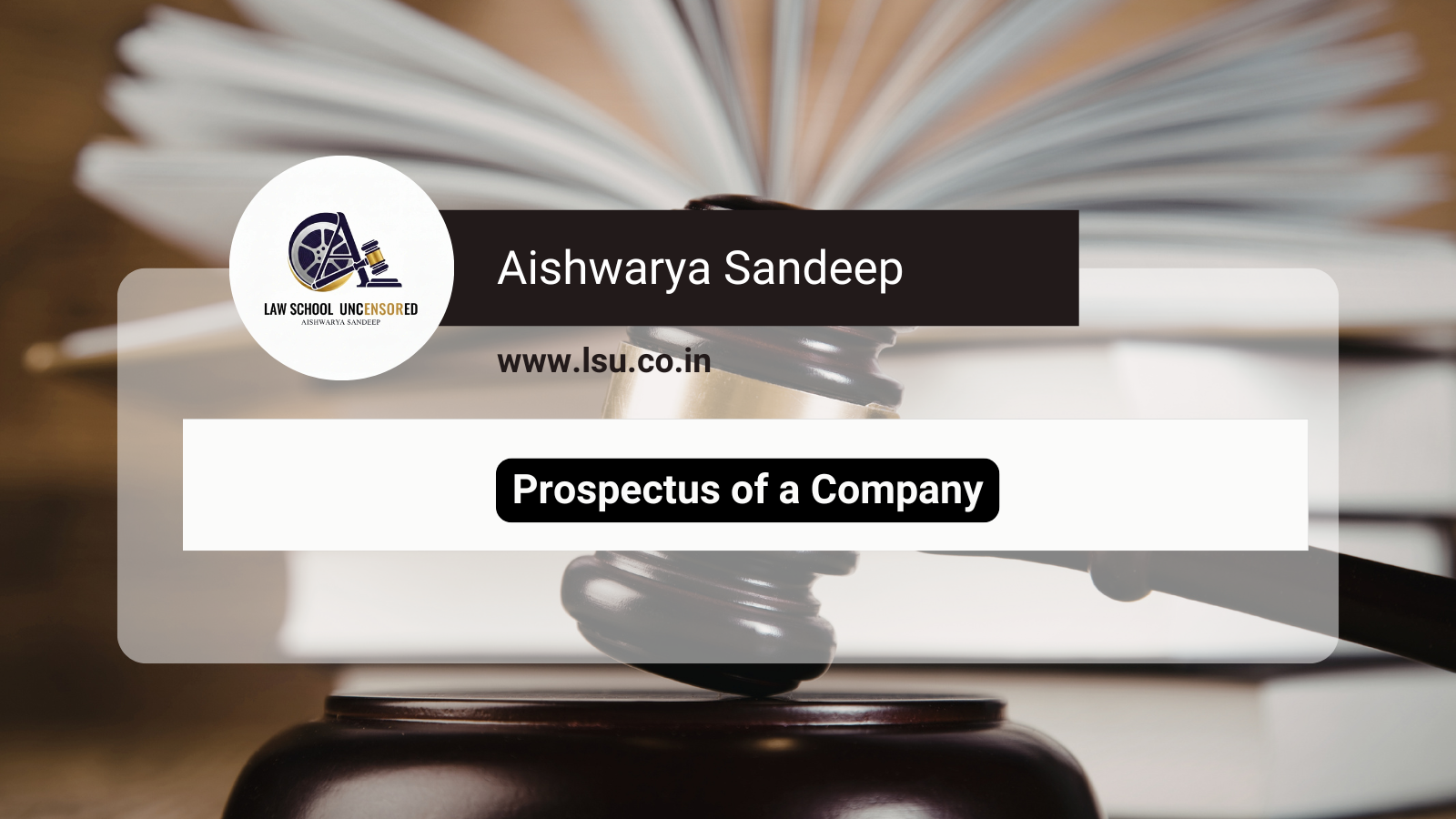 Prospecteuse Prospectus of the Company – Law School Uncensored