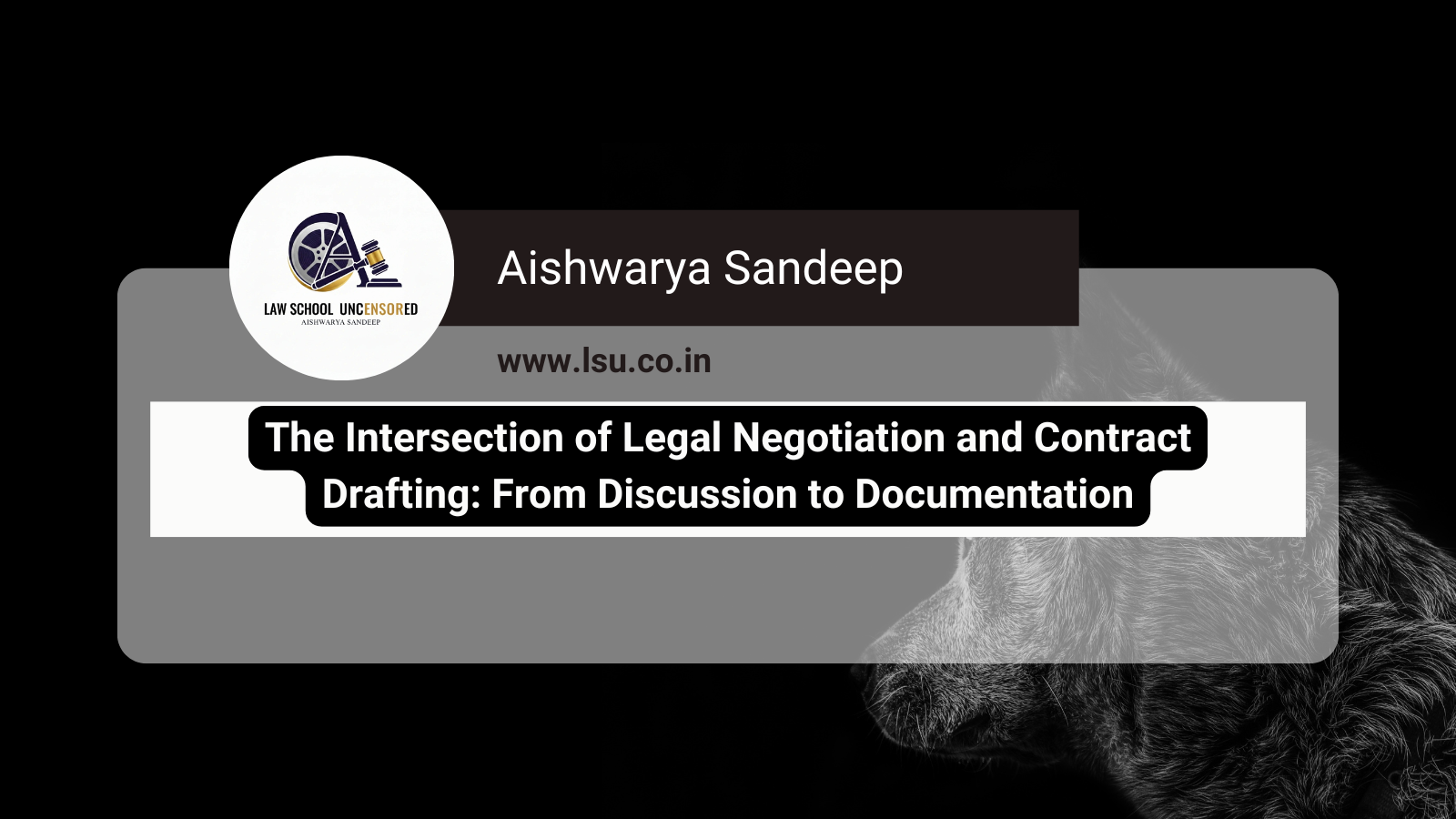 The Intersection of Legal Negotiation and Contract Drafting: From Discussion to Documentation