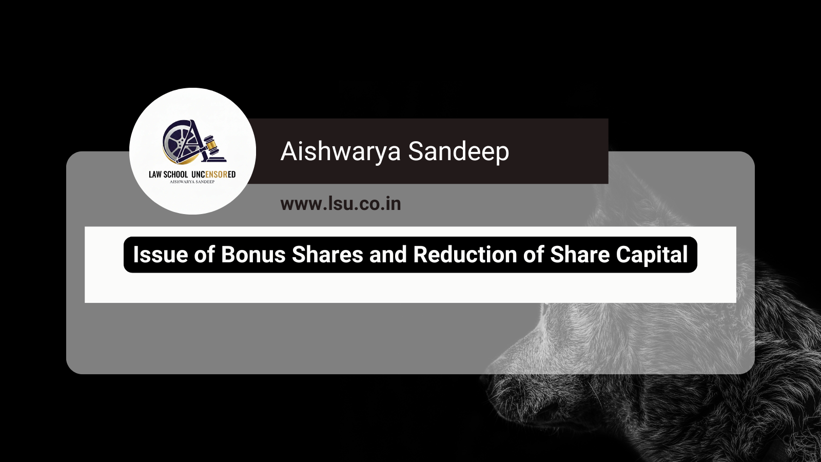 Issue of Bonus Shares and Reduction of Share Capital under Indian Company Law