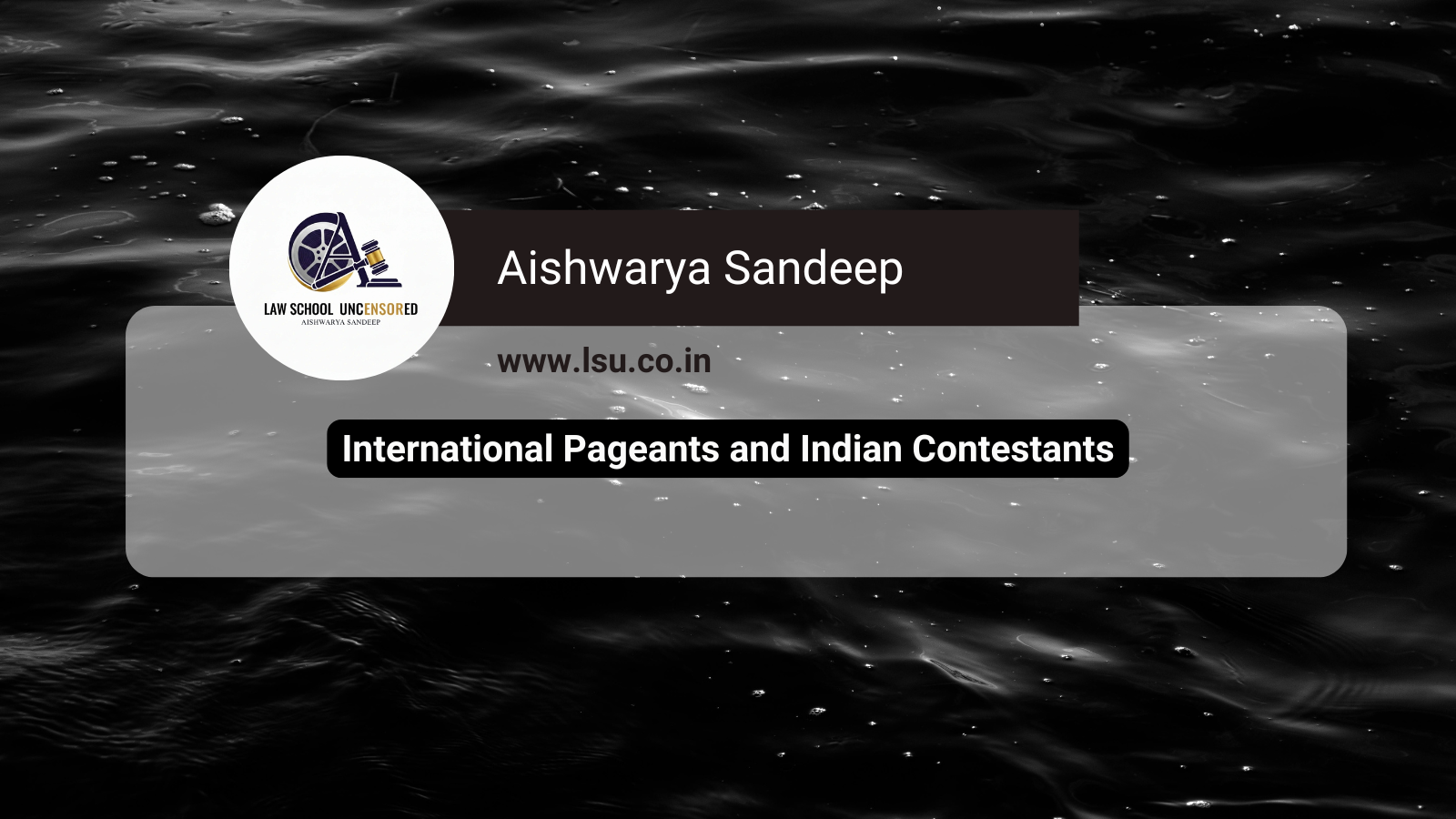 International Pageants and Indian Contestants: Legal and Contractual Challenges