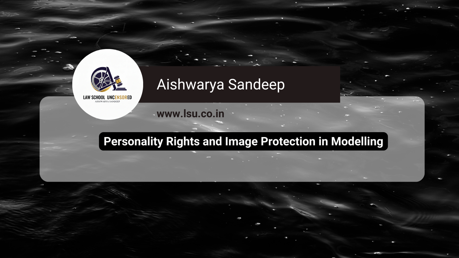 Personality Rights and Image Protection in Modelling