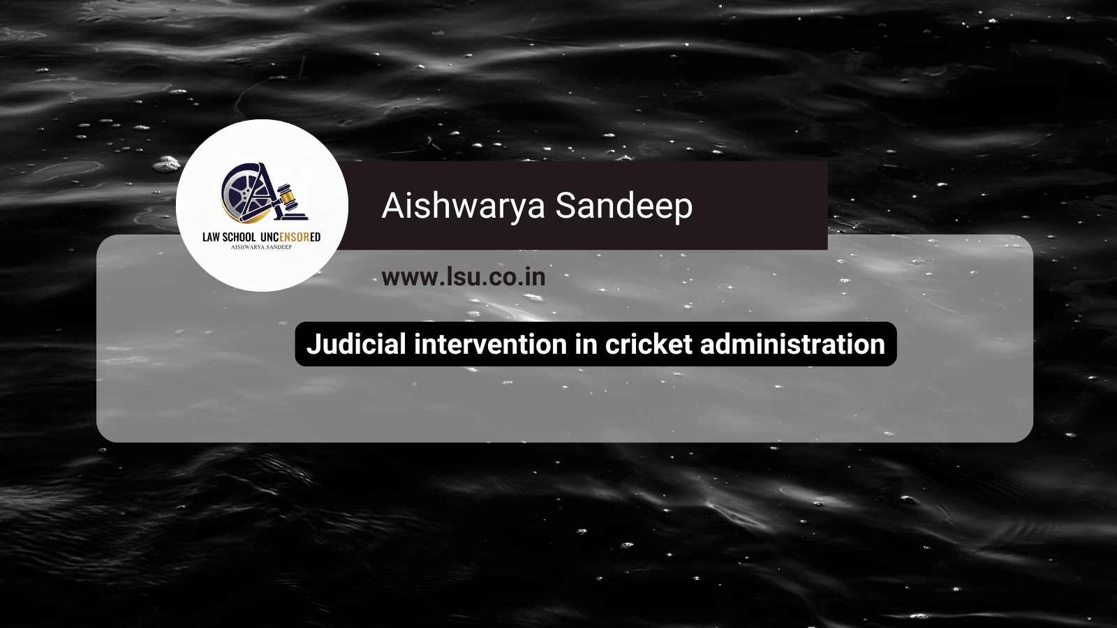 Judicial intervention in cricket administration: Activism or necessity?