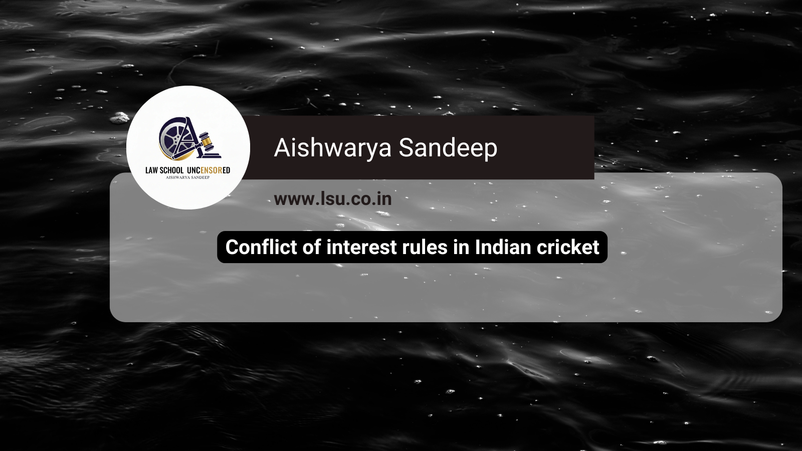Conflict of interest rules in Indian cricket: Are they enforceable?