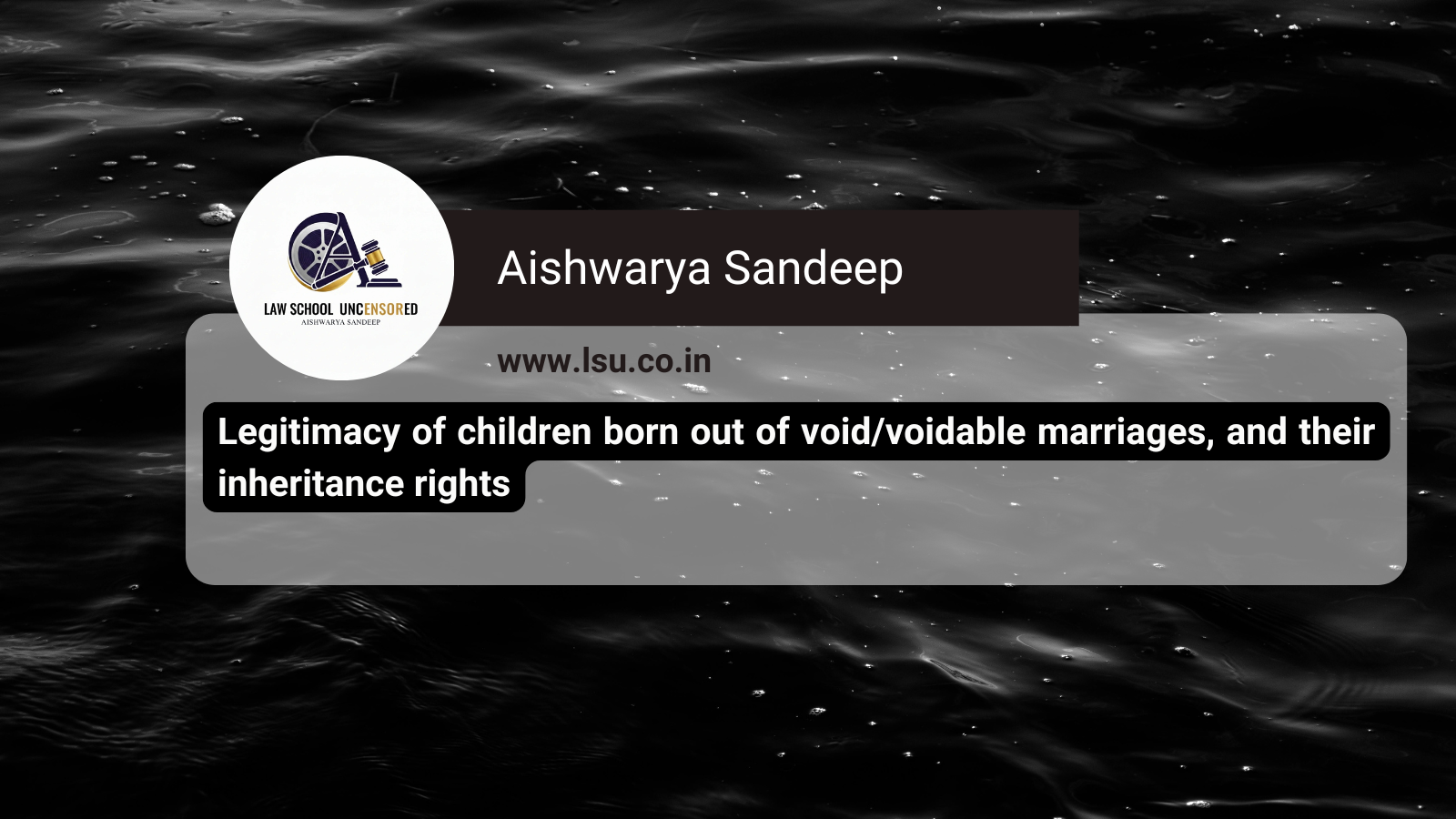 Legitimacy of children born out of void/voidable marriages, and their inheritance rights
