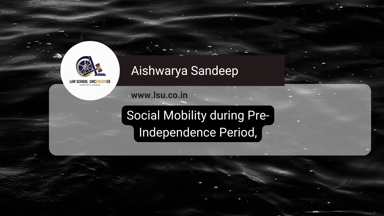 The Caste System and its Structure: Social Mobility during Pre-Independence Period,