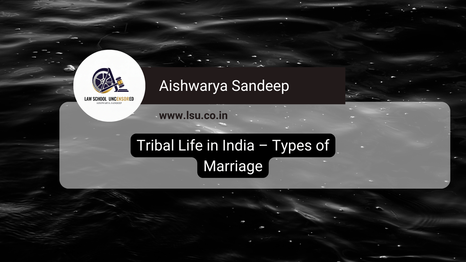 Tribal Life in India – Types of marriage