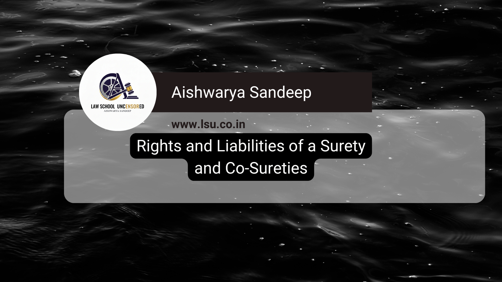 Rights and Liabilities of a Surety and Co-Sureties