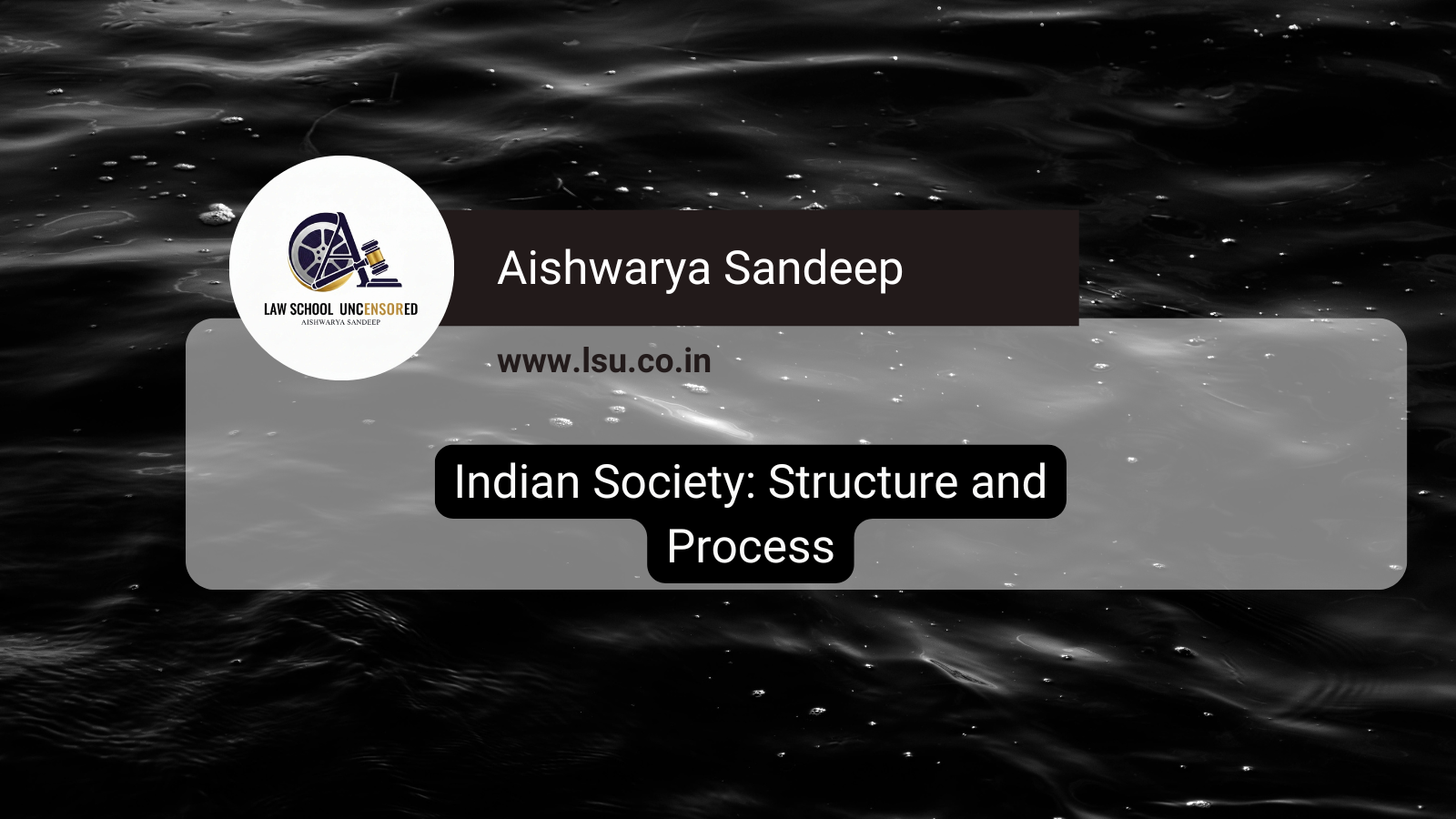 Indian Society: Structure and Process – Notes