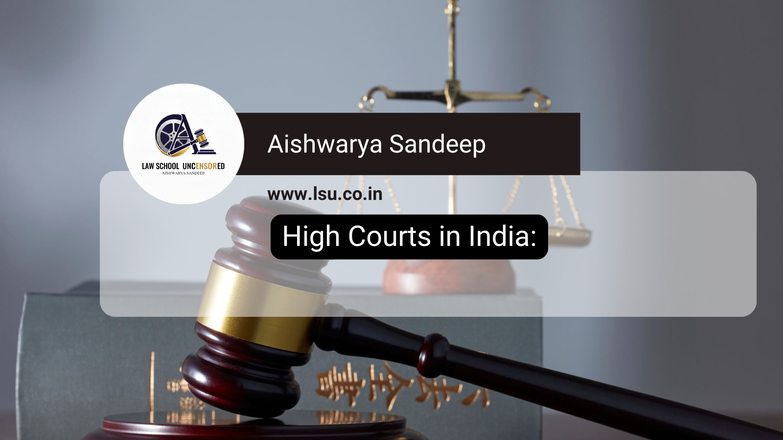 High Courts in India: Appointment, Removal and Transfer of Judges