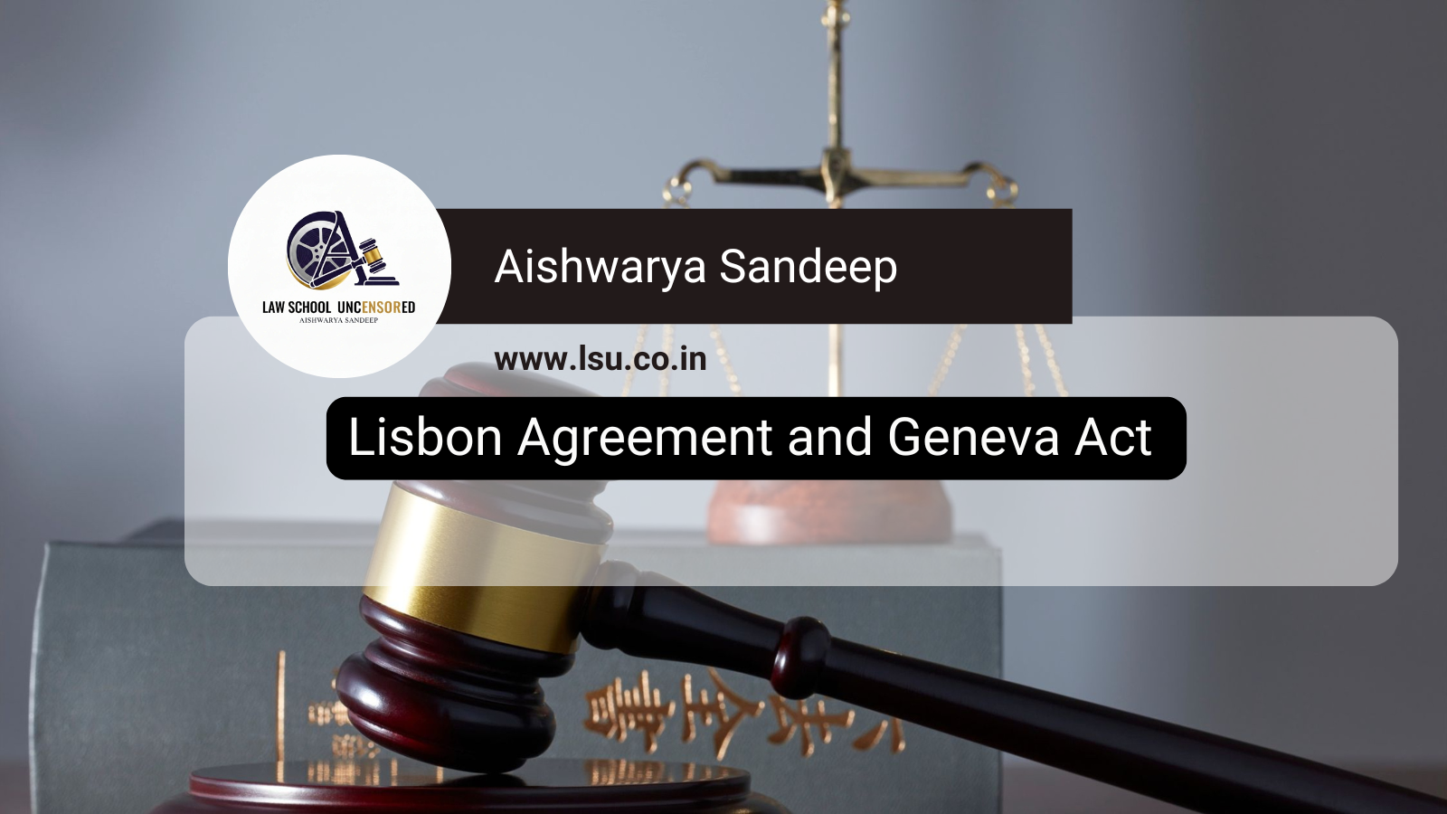 Lisbon Agreement for the Protection of Appellations of Origin and Their International Registration,1958 and the Geneva Act of 2015.