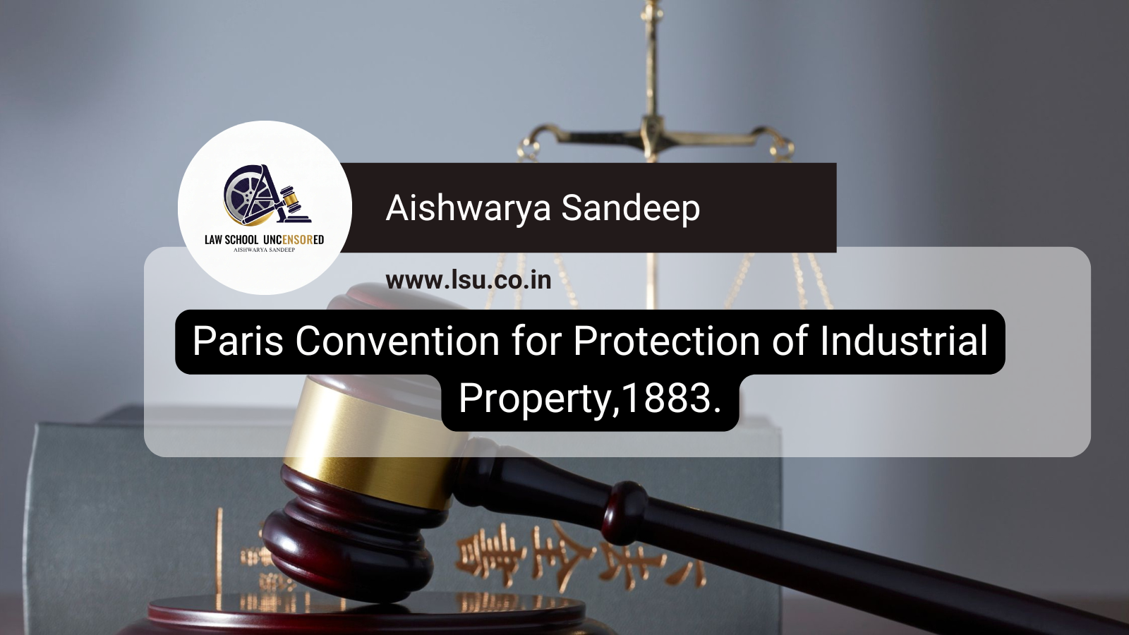 Paris Convention for Protection of Industrial Property,1883.