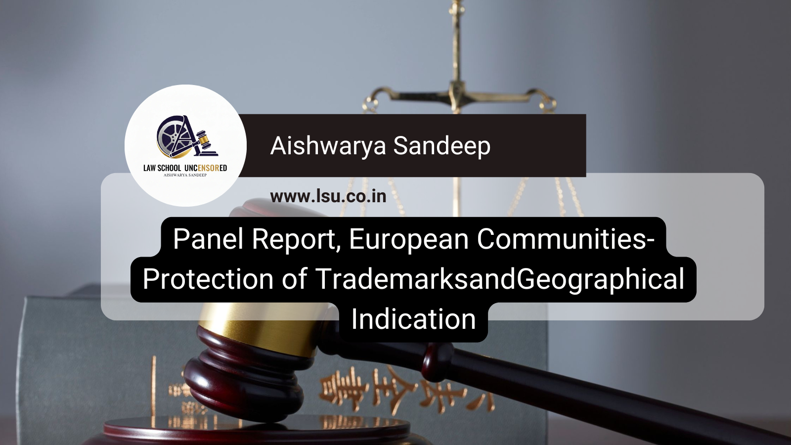 Panel Report, European Communities-Protection of Trademarks and Geographical Indication