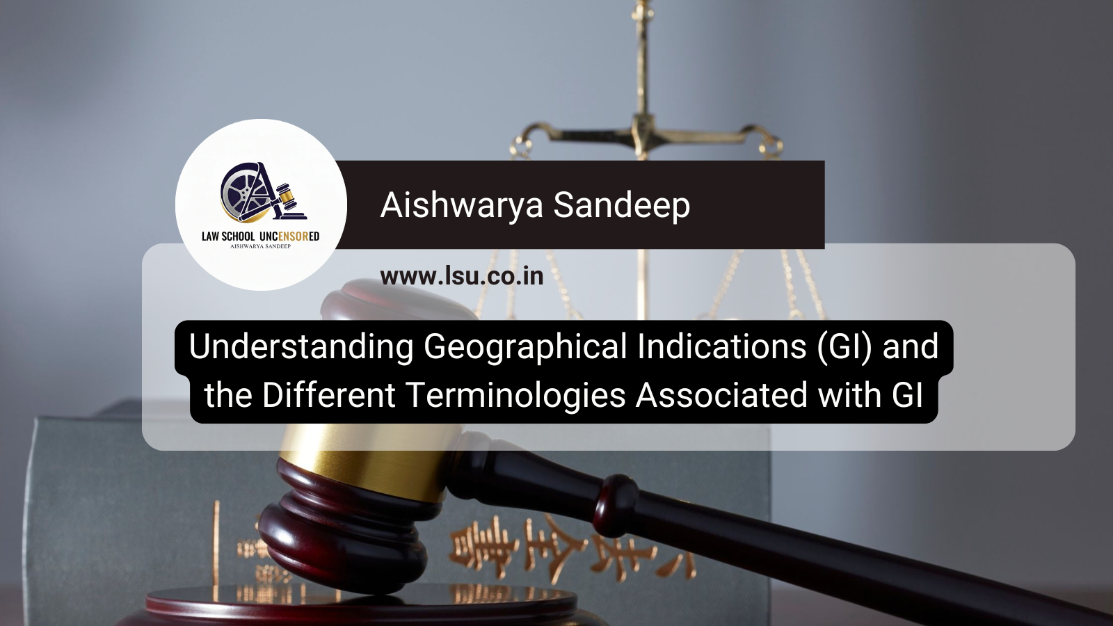 Understanding Geographical Indications (GI) and the Different Terminologies Associated with GI