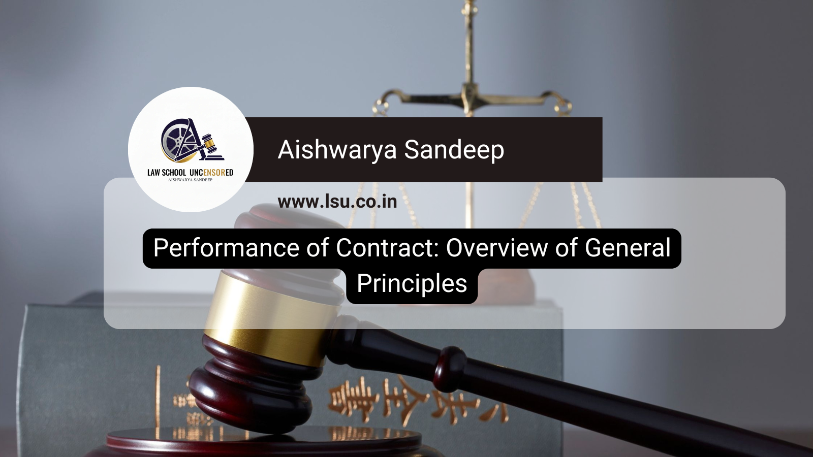 Performance of Contract: Overview of General Principles