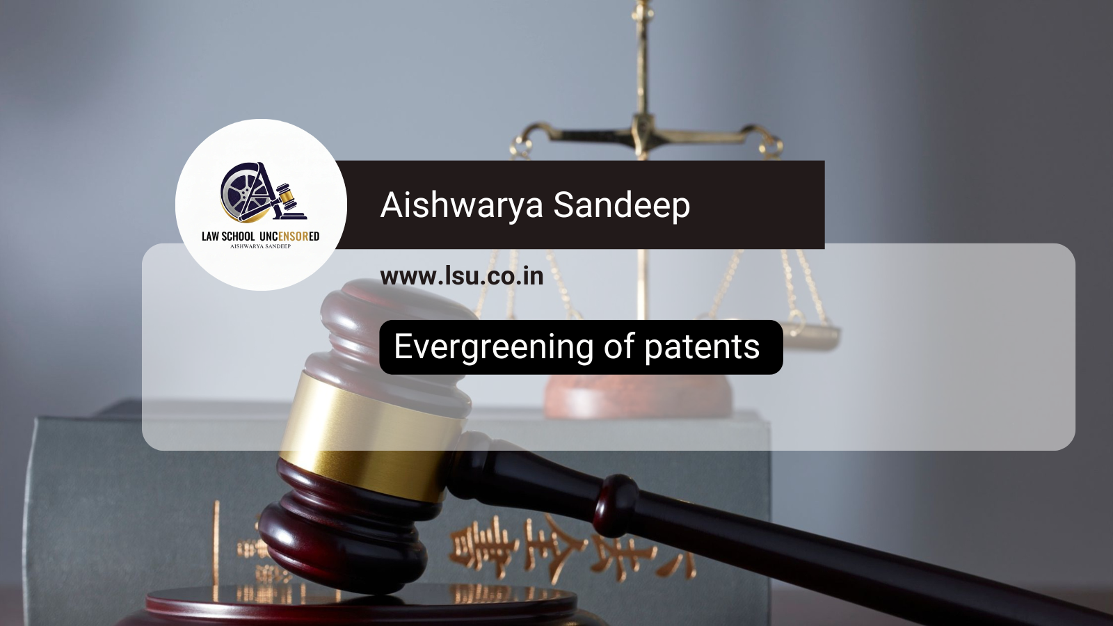 Evergreening of Patents