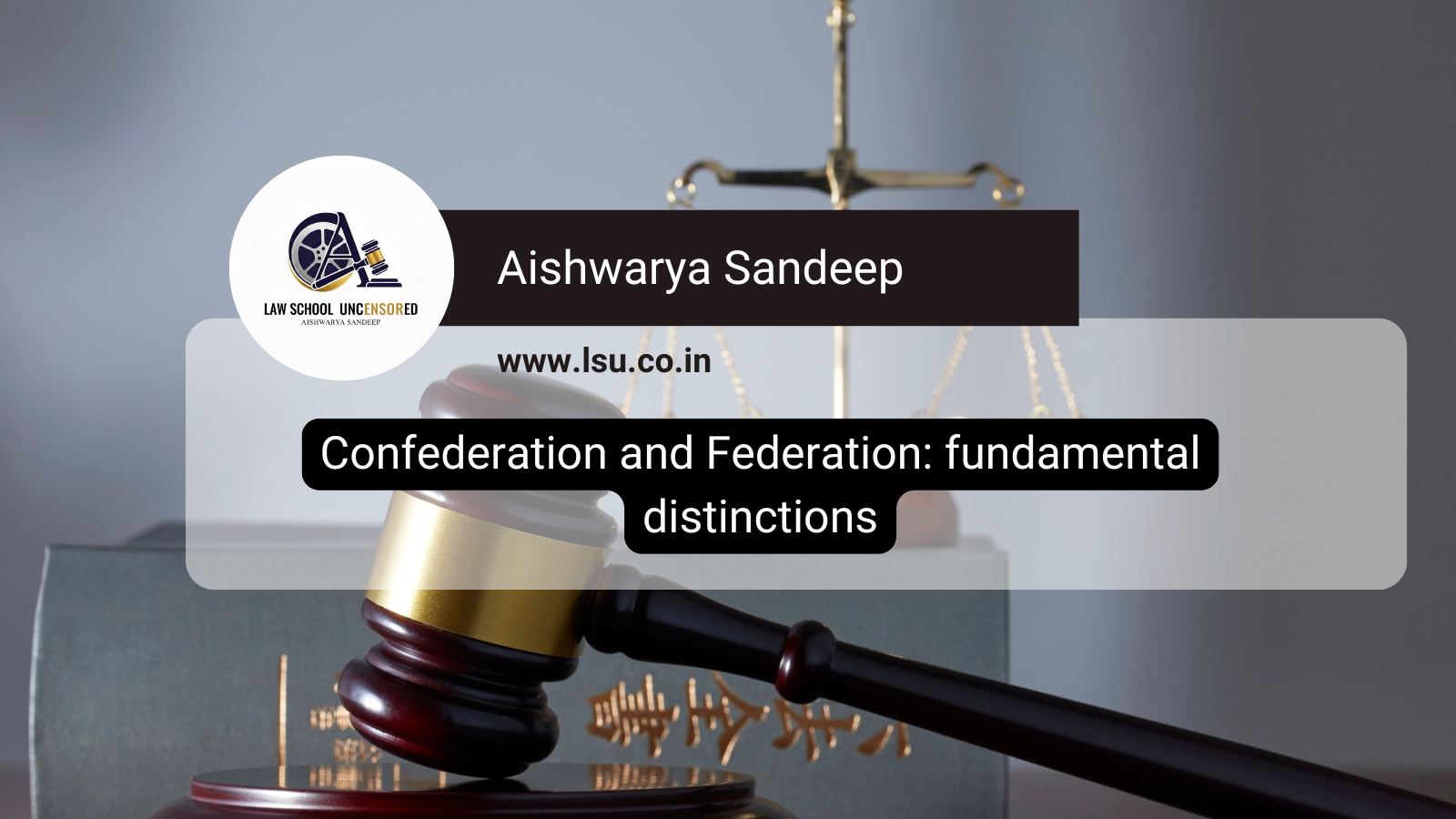 Confederation and Federation: Fundamental Distinctions in Constitutional and Political Systems