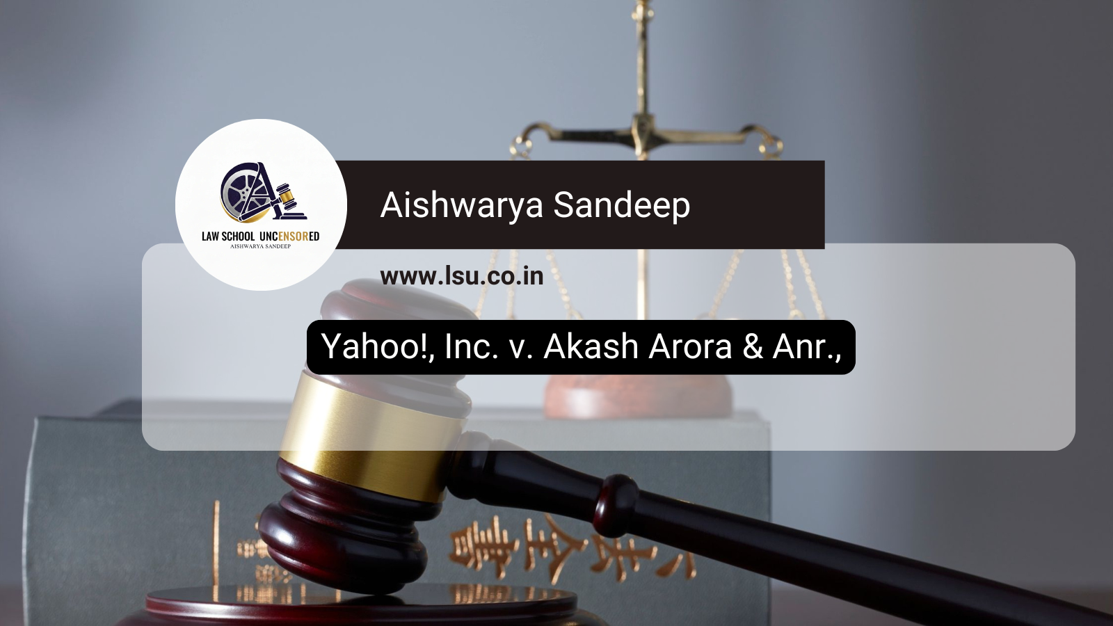 Yahoo!, Inc. v. Akash Arora & Anr., 78 (1999) DLT 285