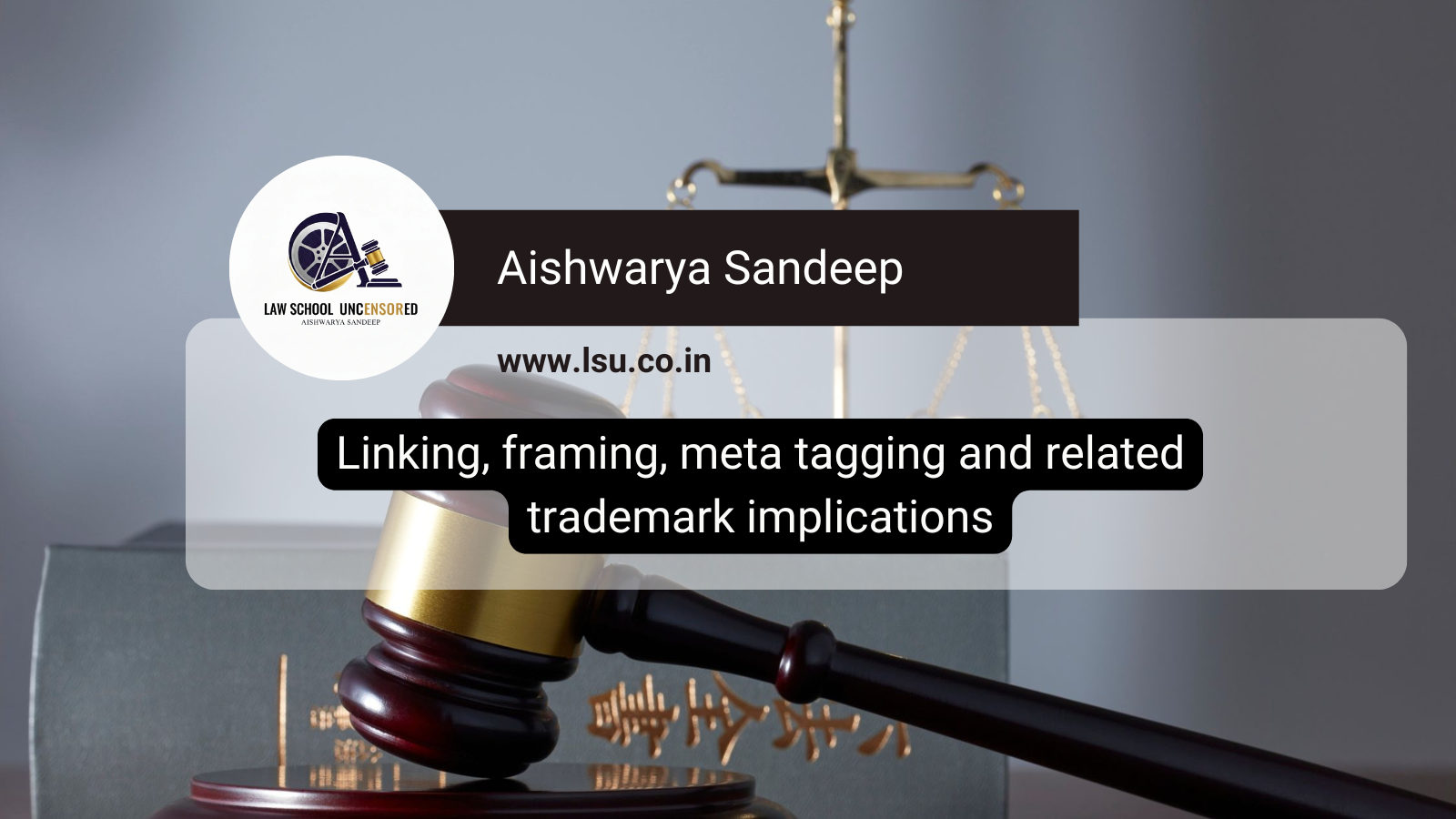 Linking, Framing, Meta Tagging and Related Trademark Implications in Cyberspace: Understanding Intellectual Property Challenges in the Digital Era