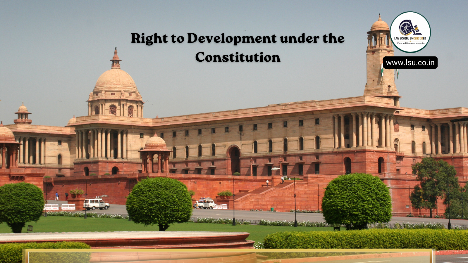 Right to Development under the Constitution