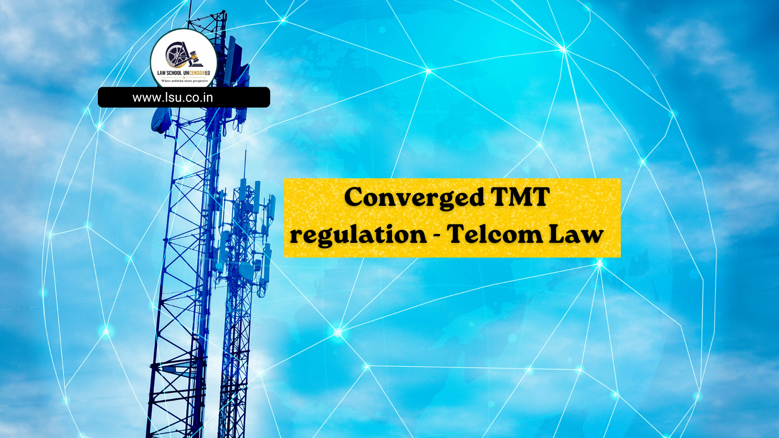 Converged TMT regulation – Telcom Law