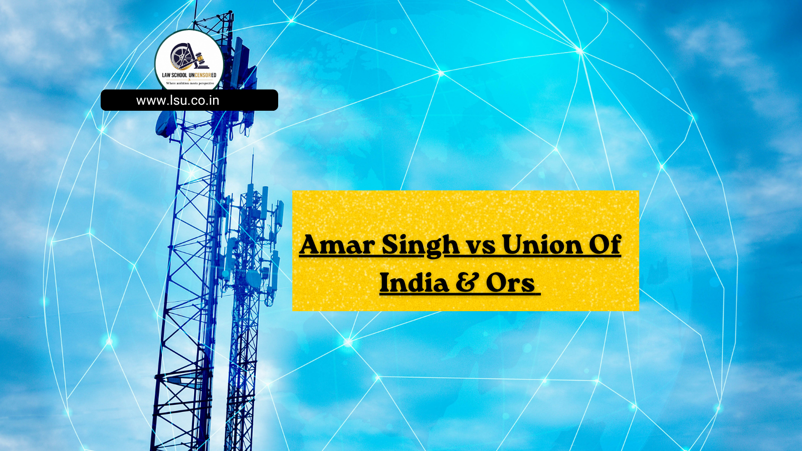 Amar Singh v. Union of India