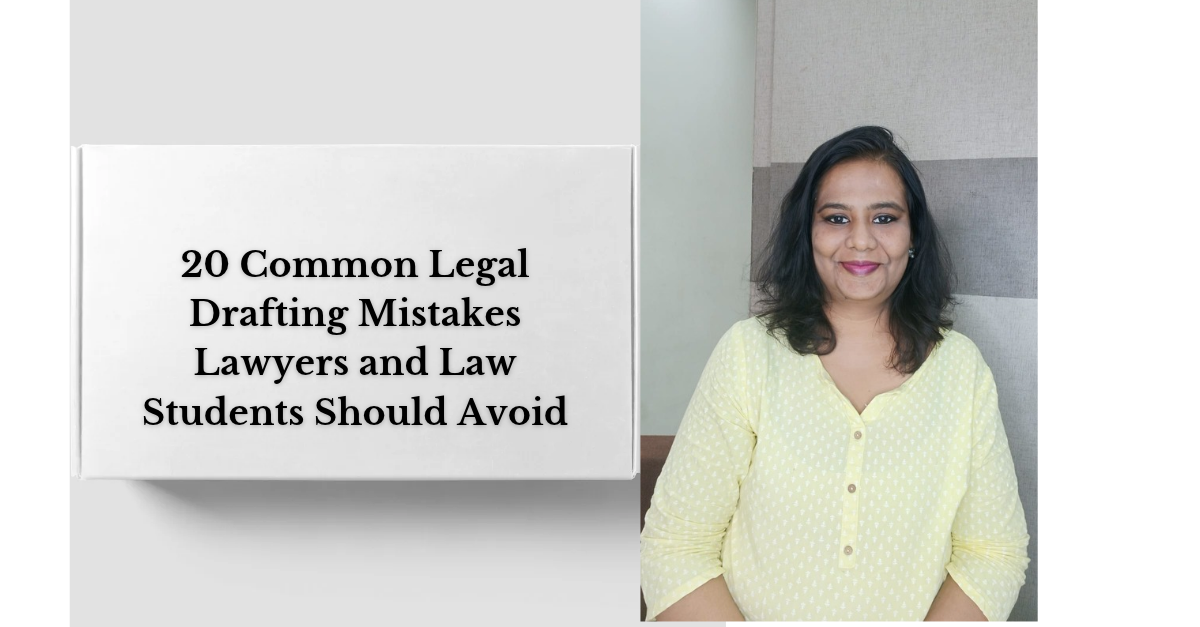 20 Common Legal Drafting Mistakes Lawyers and Law Students Should Avoid